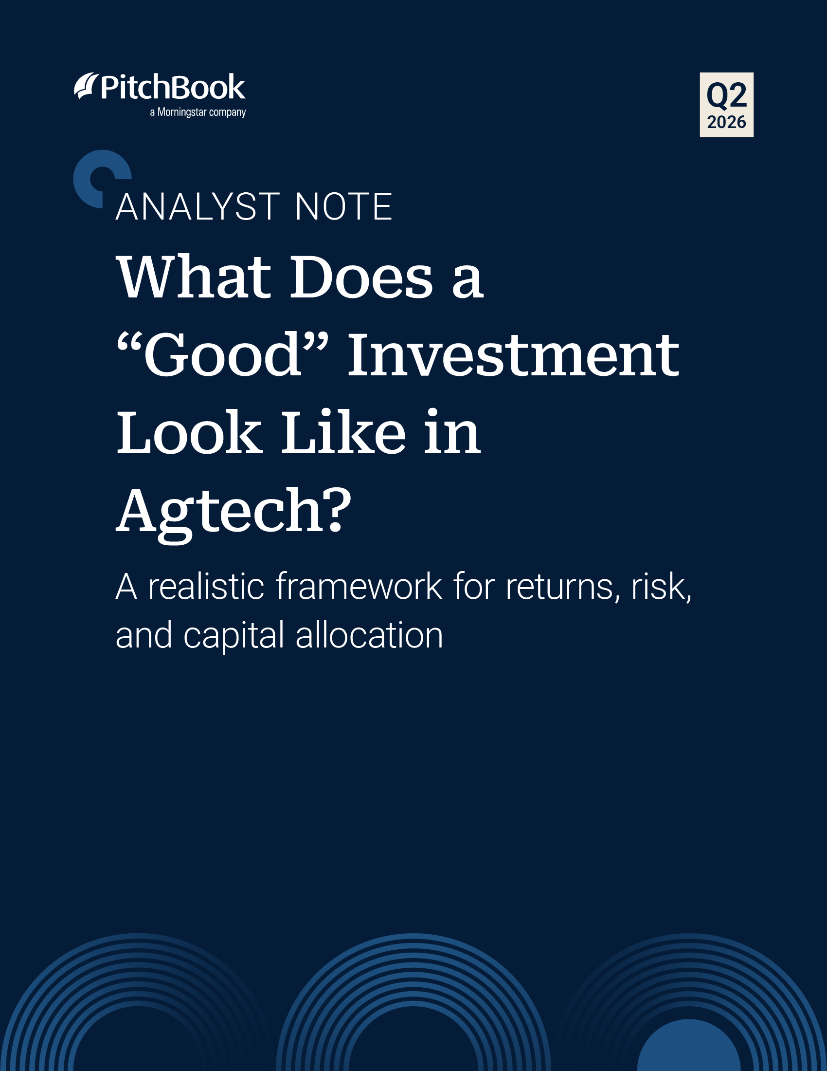PitchBook Analyst Note: What Does a “Good” Investment Look Like in Agtech?