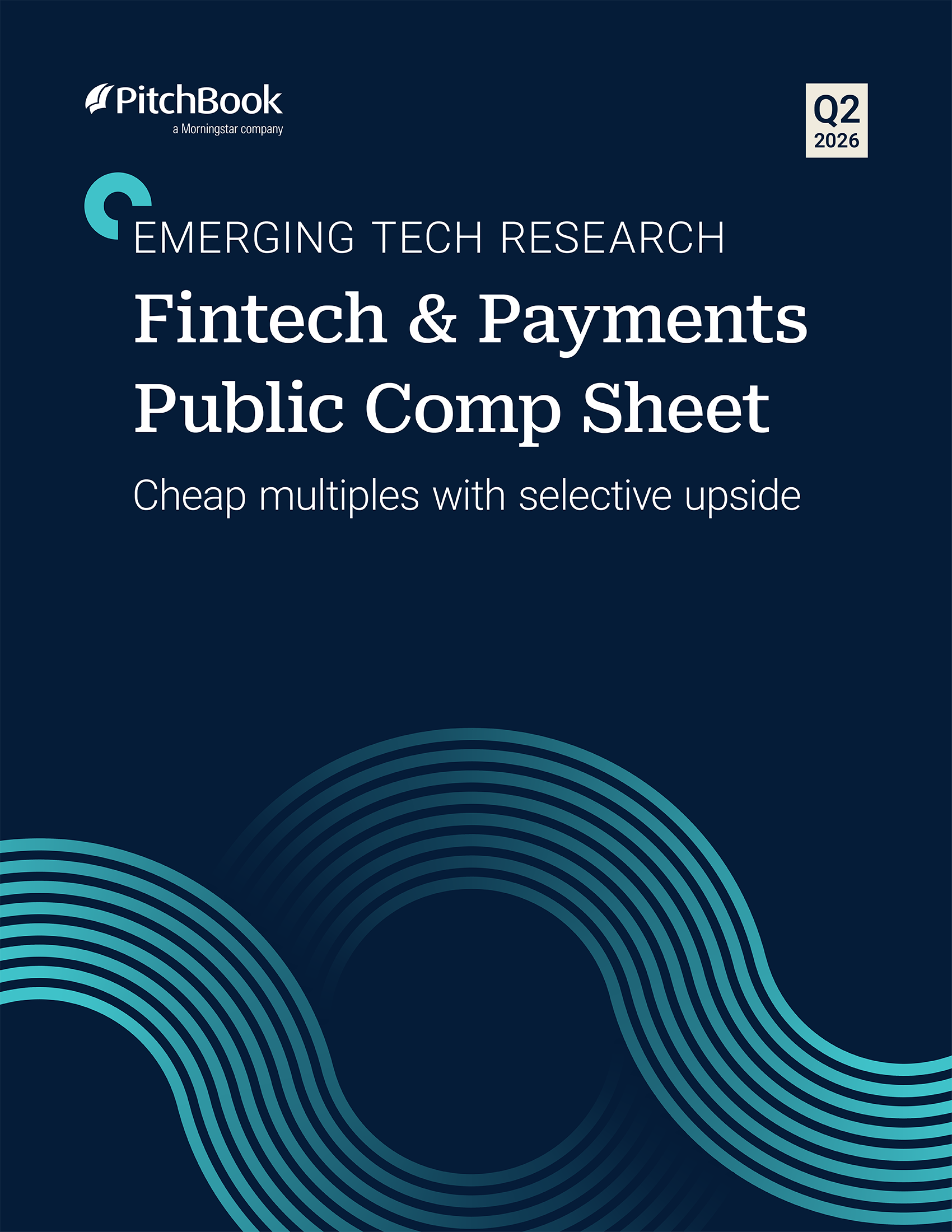 Fintech & Payments Public Comp Sheet: Cheap Multiples With Selective Upside