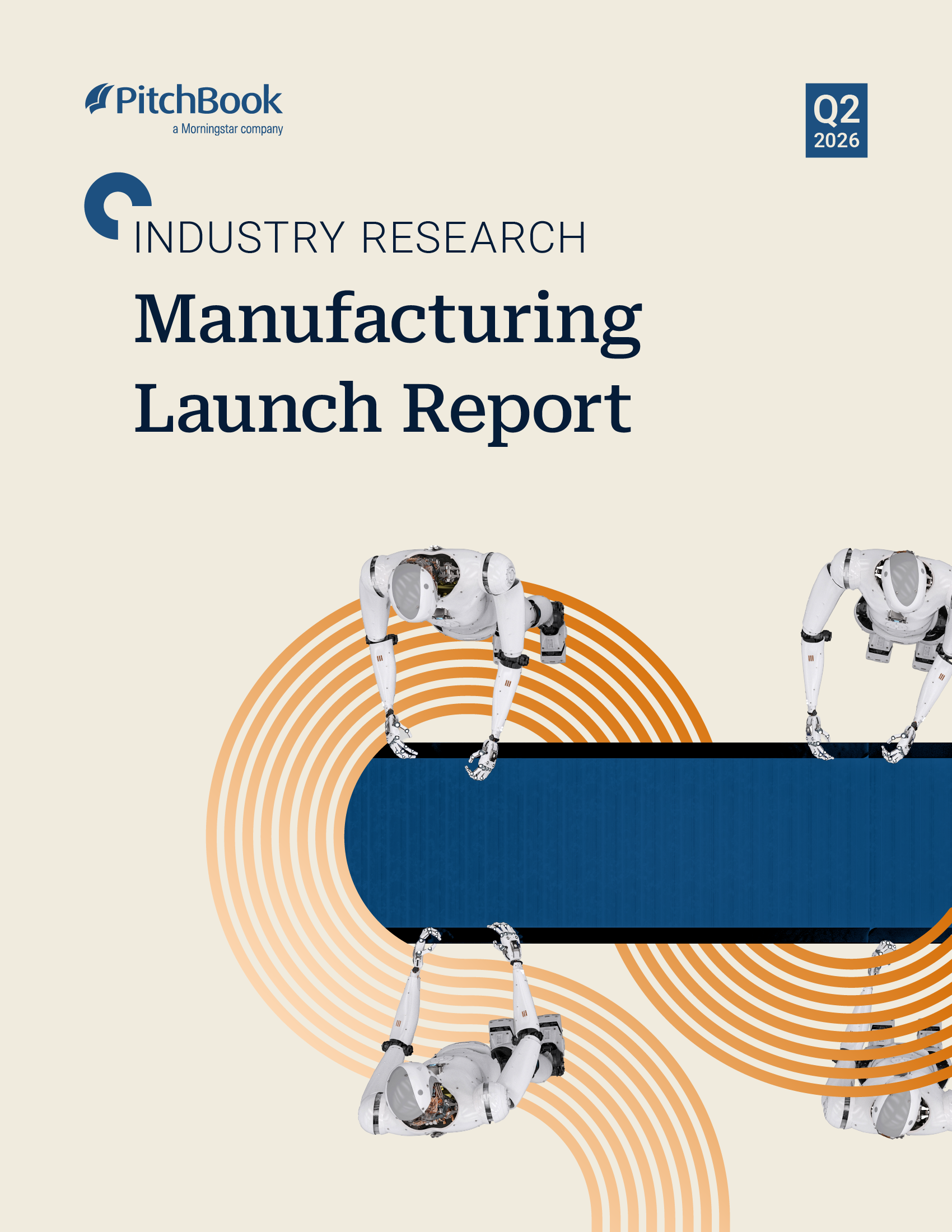 Manufacturing Launch Report: Now Is the Time to Jump-Start US Manufacturing