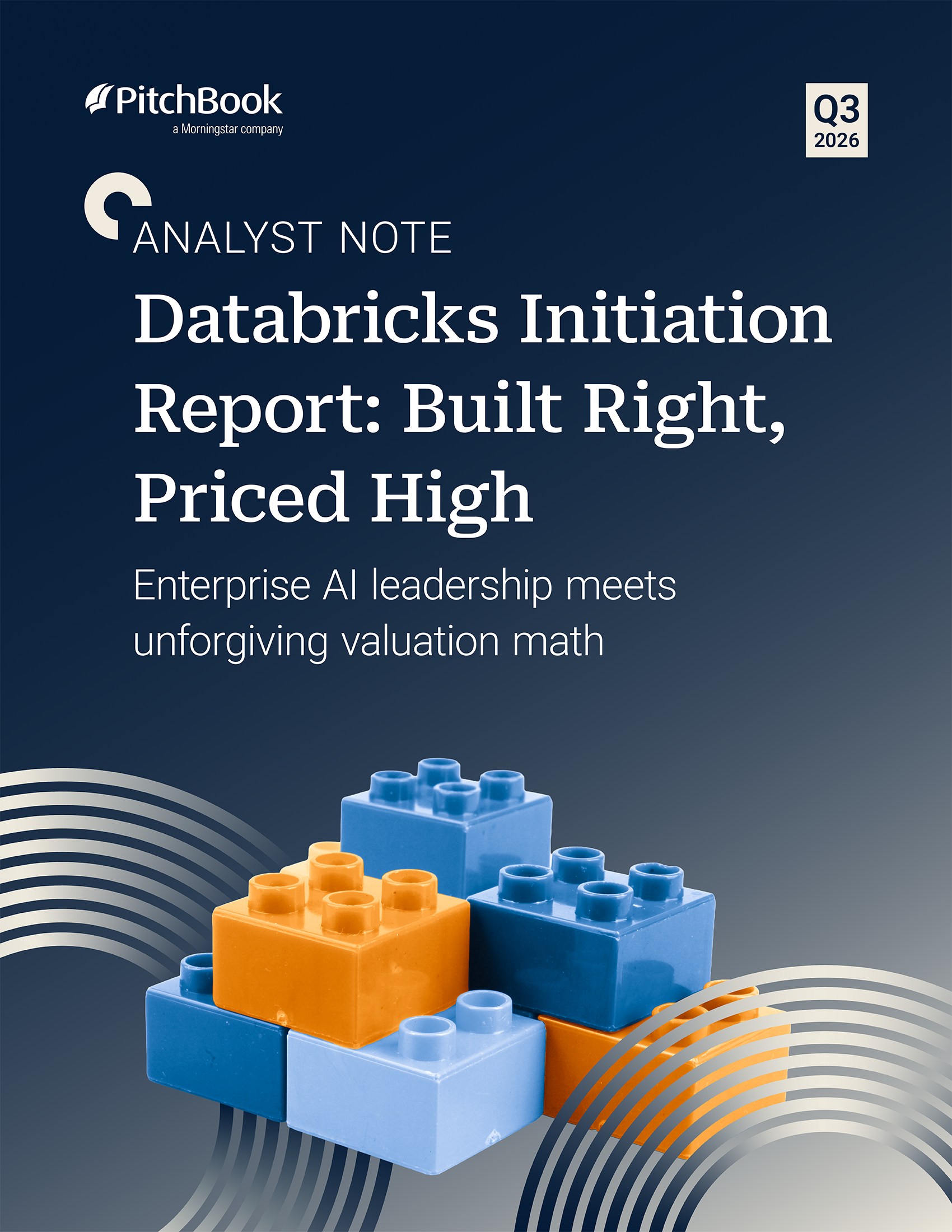 Databricks Initiation Report: Built Right, Priced High