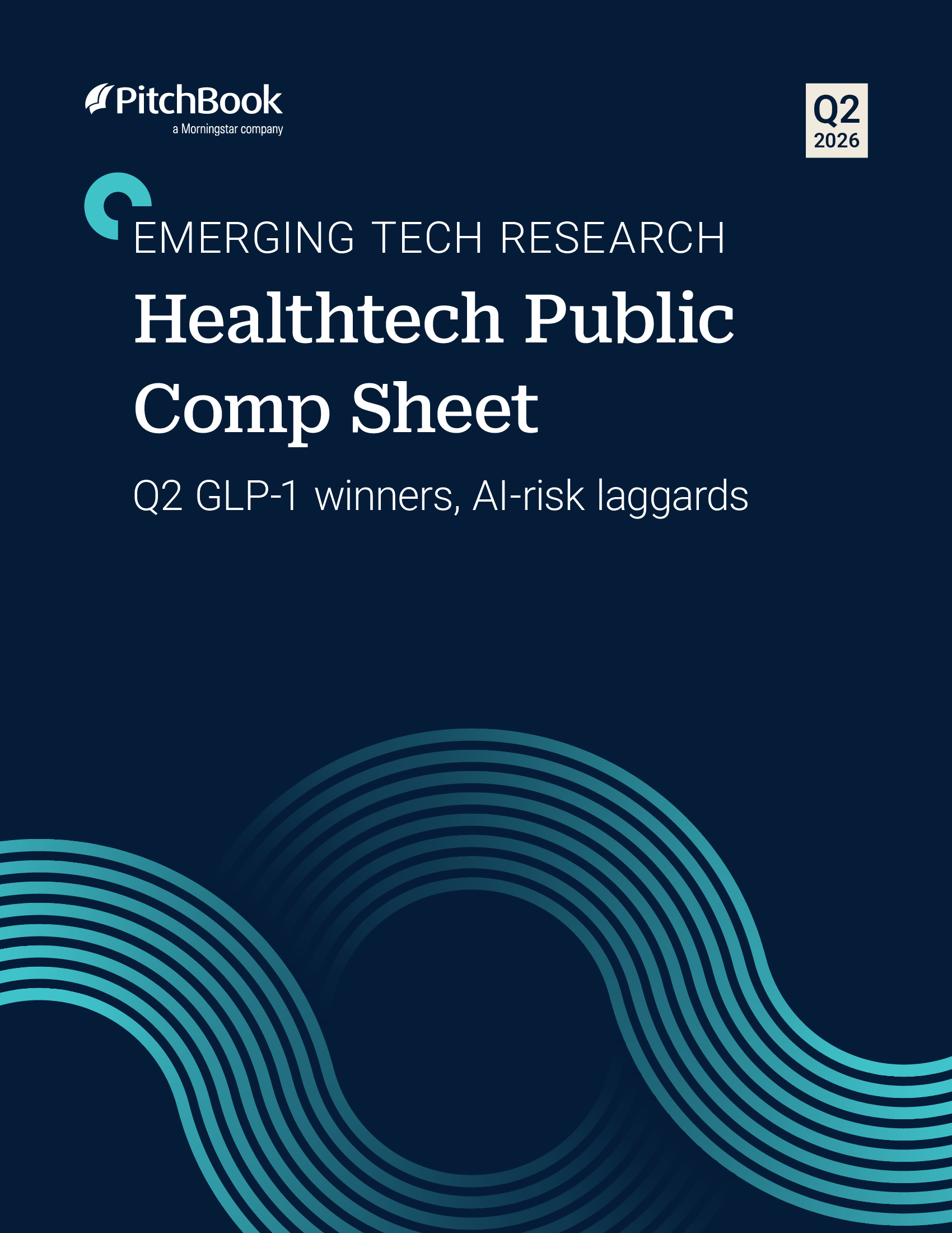 Healthtech Public Comp Sheet: Q2 GLP-1 Winners, AI-Risk Laggards