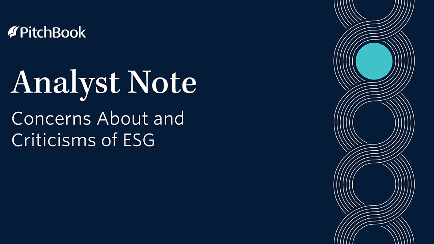 Criticsims Q1 2023 PitchBook Analyst Note: Concerns About and Criticisms of ESG ...