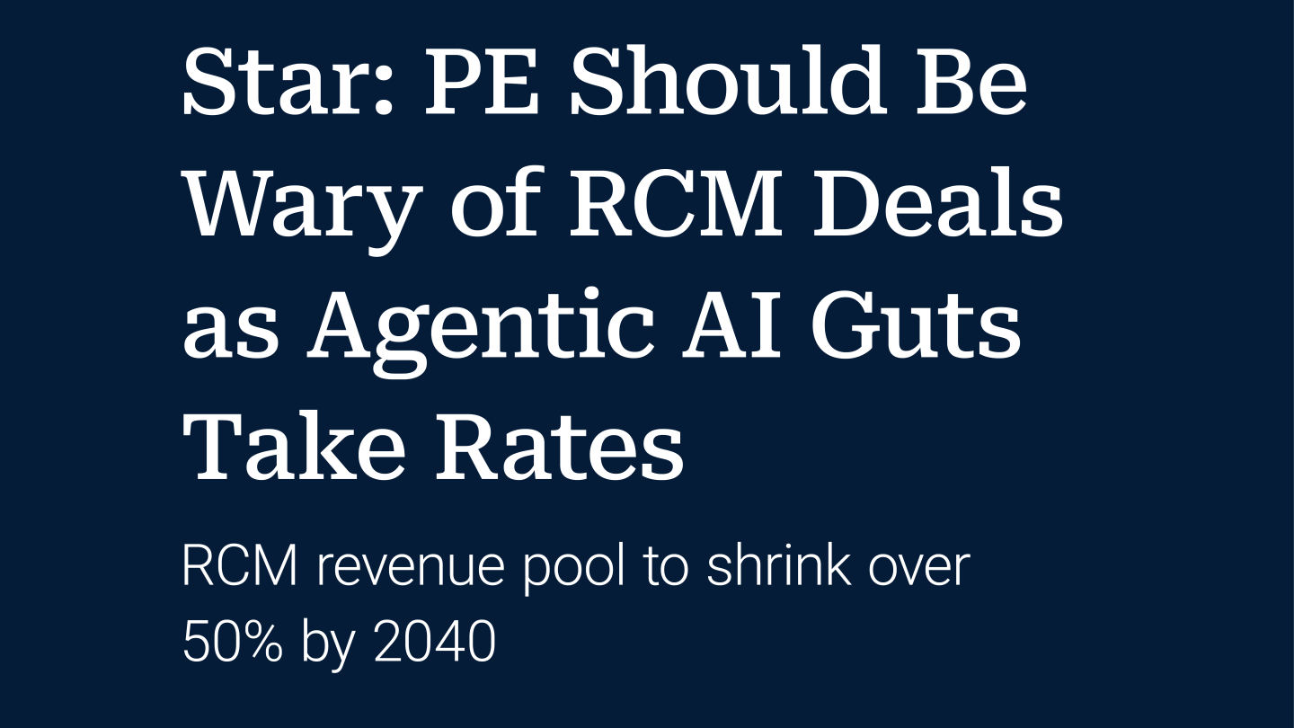 Star Pin Rcm Q2 2026 AI Kills the RCM Star: PE Should Be Wary of RCM Deals as ...