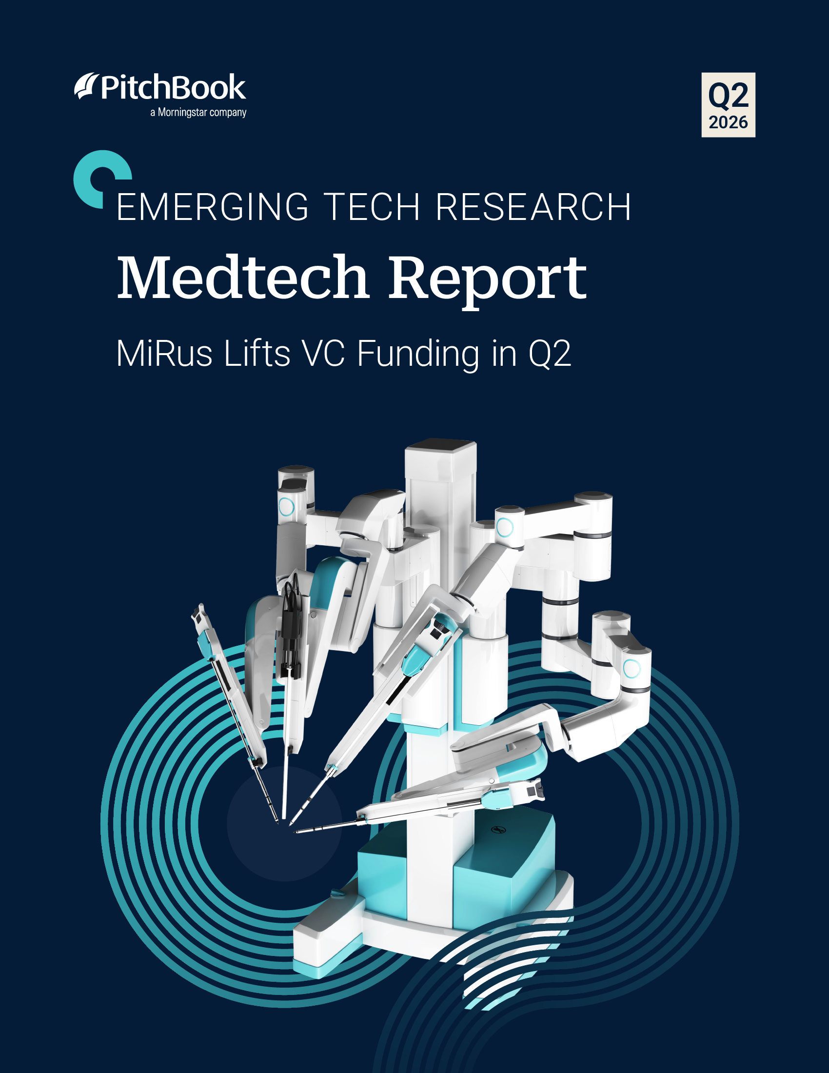 Medtech Report: MiRus Lifts VC Funding in Q2